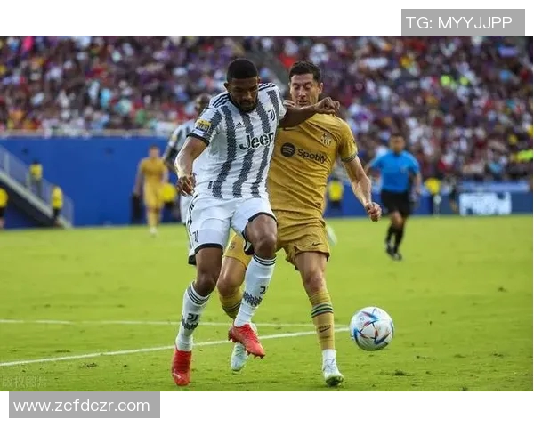 巴萨与尤文热身赛精彩对决球迷期待新赛季的精彩表现 巴萨与尤文热身赛精彩对决球迷期待新赛季的精彩表现